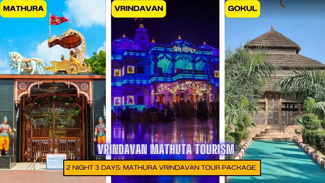 2 Nights 3 Days Mathura Vrindavan Tour Package – Book Spiritual Trip Now