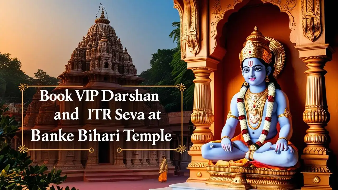 Book Banke Bihari VIP Darshan & Itr Seva