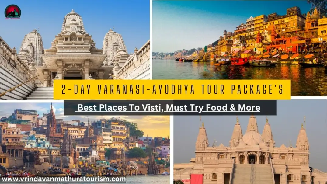 2 Day Ayodhya Varanasi Tour Package | VIP Darshan, Ganga Aarti & Ram Mandir