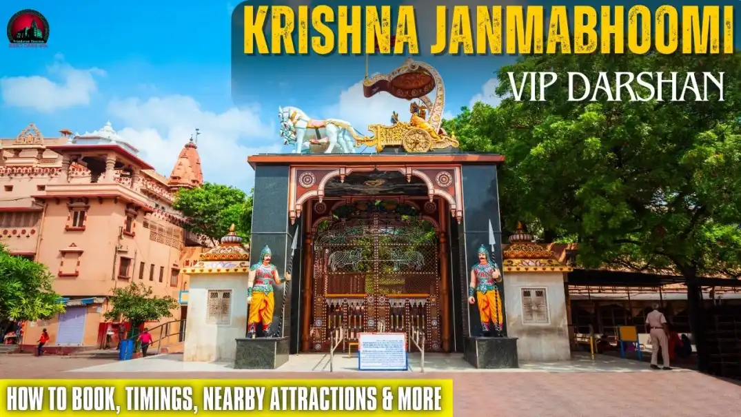 Book Shri Krishna Janmabhoomi VIP Darshan Mathura-Timings, VIP Darshan, Tour Package & More