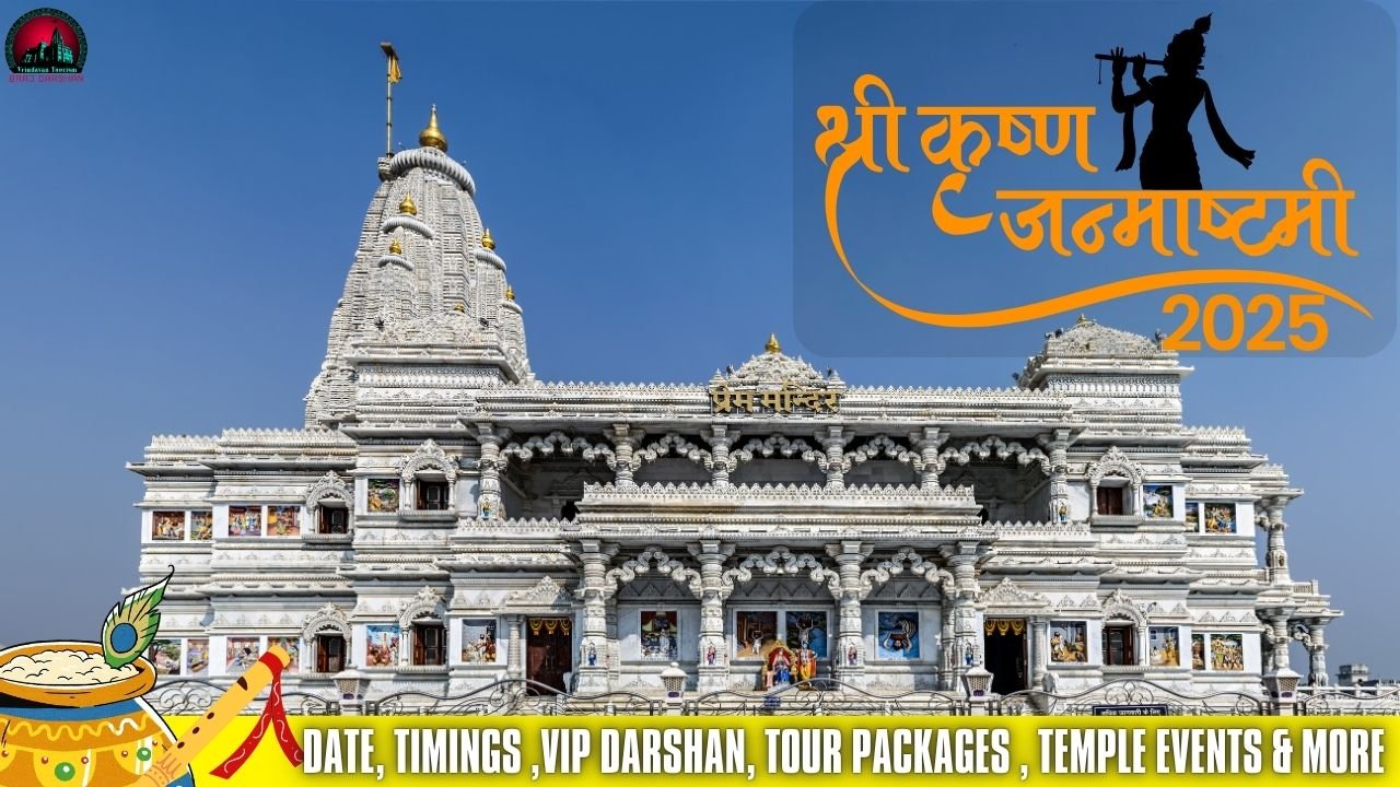 Krishna Janmashtami 2025 | Dates, Timings, VIP Darshan, Tour Packages, Temple Events & More