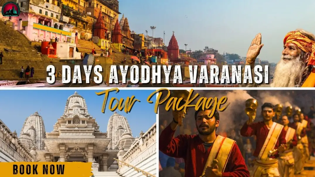 3 Days Ayodhya Varanasi Tour Package 30% Off – Book Now
