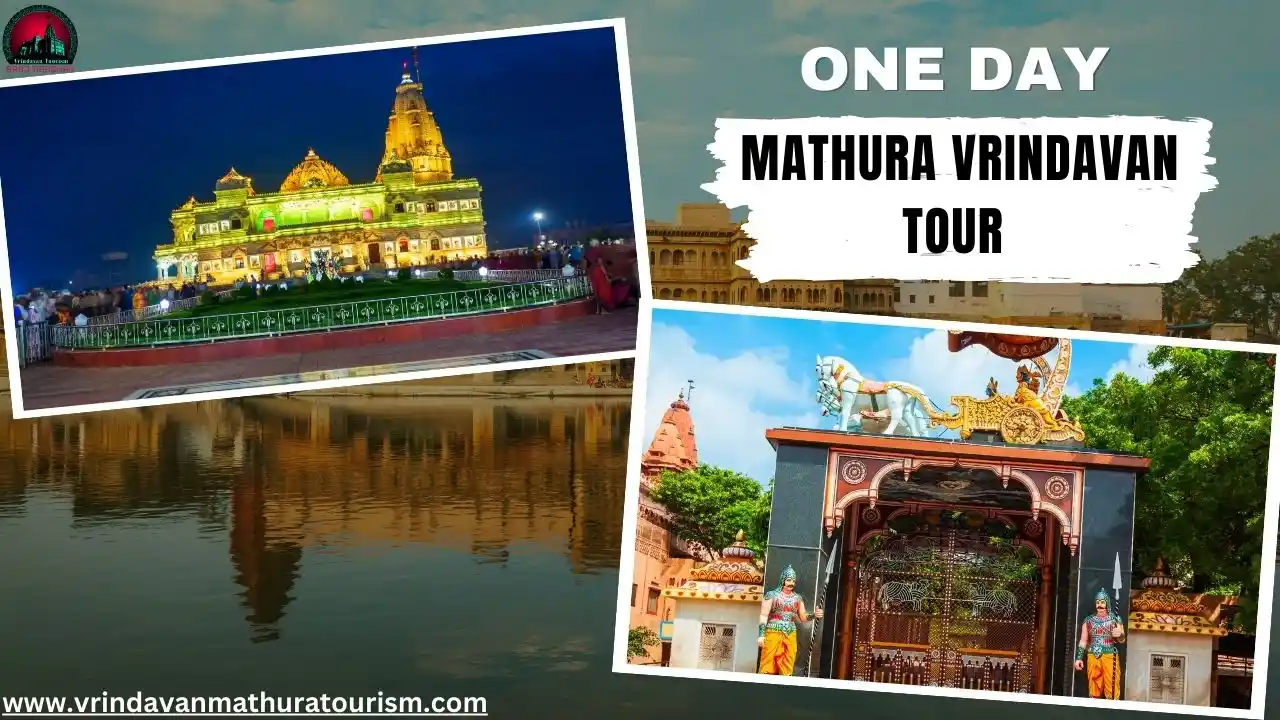 One Day Mathura Vrindavan Tour Packages from Delhi NCR- Book Now 30% Off