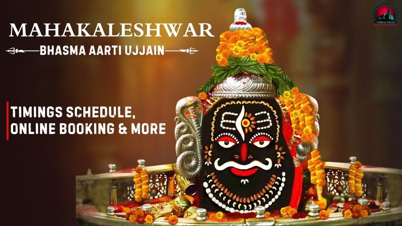 Bhasma Aarti Mahakaleshwar (Ujjain)- Timings Schedule, Online Booking & More