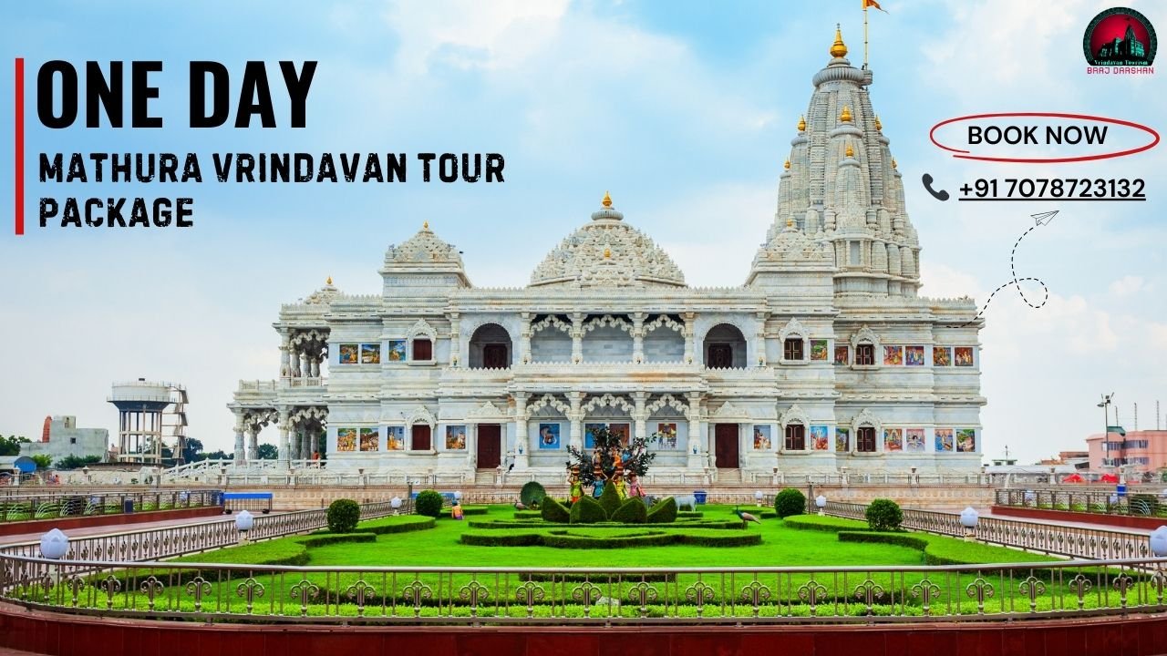 One Day Mathura Vrindavan Tour (From Delhi NCR)