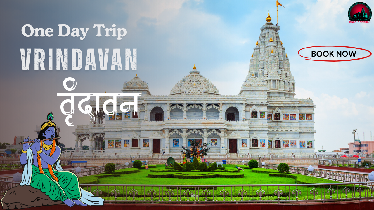 One Day Vrindavan Tour Packages- Book Now 30% Off