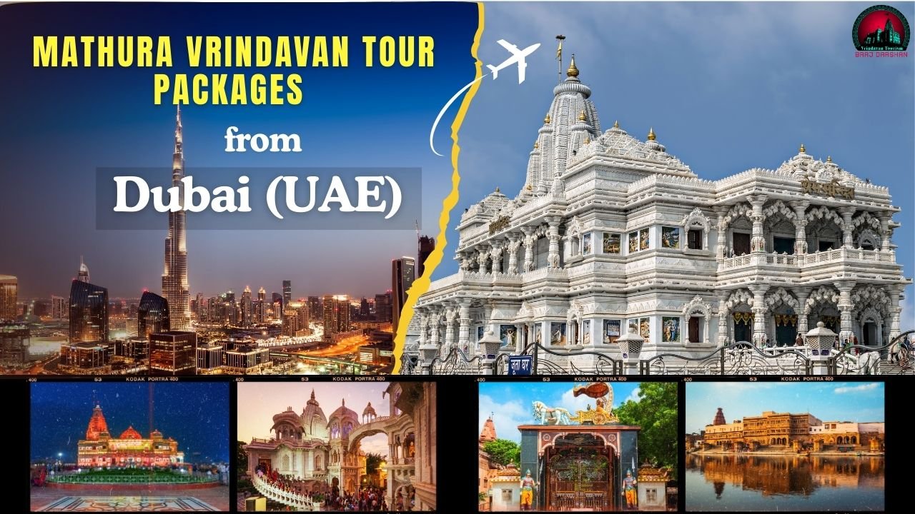 Mathura Vrindavan Tour Packages from Dubai-(UAE)