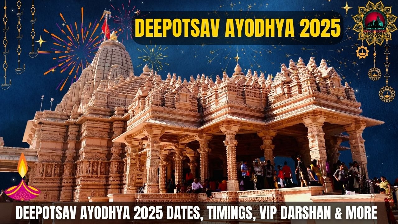 Deepotsav Ayodhya 2025: Dates, Timings, VIP Darshan, Events & Tour Packages